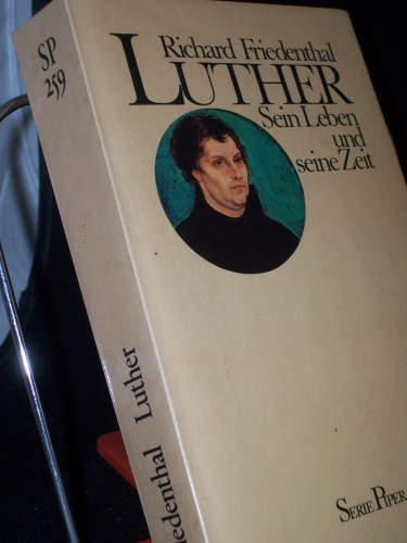 Artikelbild des Artikels “Luther : sein Leben u. seine Zeit / Richard Friedenthal “
