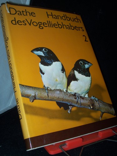 Artikelbild des Artikels “Handbuch des Vogelliebhabers Band. 2., Weber-, Finken-, Witwen- sowie
Sperlingsvögel und andere Körnerfresser / Autoren: Joachim Haensel
u. Hans-Joachim Michaelis “