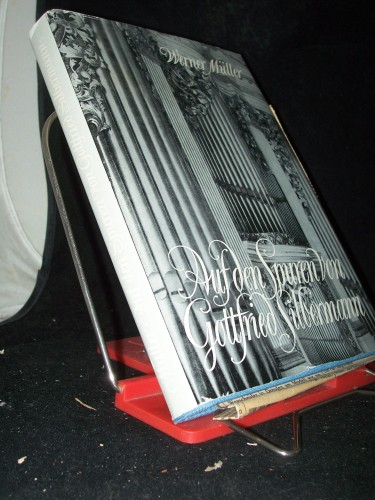 Artikelbild des Artikels “Auf den Spuren von Gottfried Silbermann : e. Lebensbild d. berühmten
Orgelbauers / nach urkundl. Quellen gezeichnet von Werner Müller “