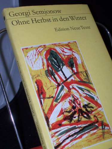 Artikelbild des Artikels “Ohne Herbst in den Winter / Georgi Semjonow. [Aus d. Russ. übers. von Werner Creutziger] “