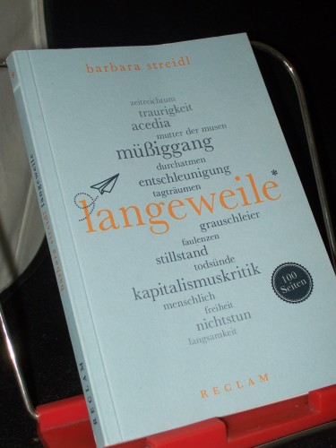 Artikelbild des Artikels “Langeweile. 100 Seiten / Barbara Streidl “