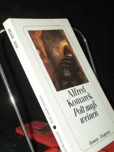 Artikelbild des Artikels “Polt muß weinen : Roman / Alfred Komarek “