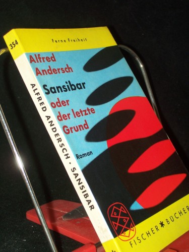 Artikelbild des Artikels “Sansibar oder Der letzte Grund : Roman / Alfred Andersch “