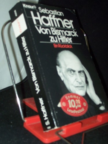 Artikelbild des Artikels “Von Bismarck zu Hitler : ein Rückblick / Sebastian Haffner “