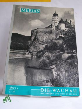 Artikelbild des Artikels “Die Wachau, mit Struden- und Nibelungenau “