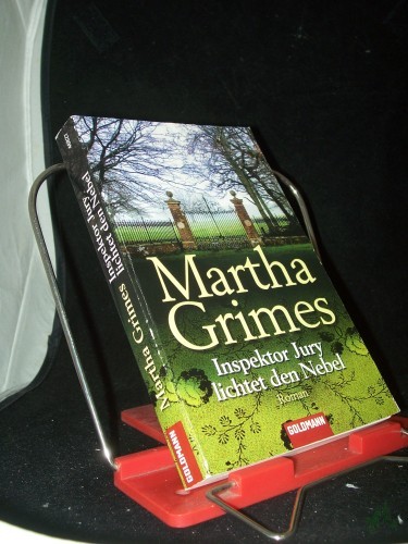 Artikelbild des Artikels “Inspektor Jury lichtet den Nebel : Roman / Martha Grimes. Aus dem Engl. von Dorothee Asendorf “