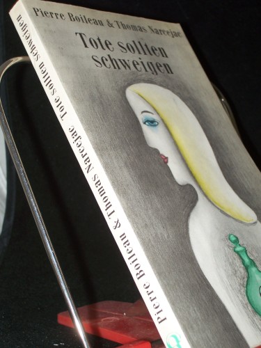 Artikelbild des Artikels “Tote sollten schweigen : Kriminalroman / Pierre Boileau u. Thomas
Narcejac. [Aus d. Franz. von Justus Franz Wittkop] “