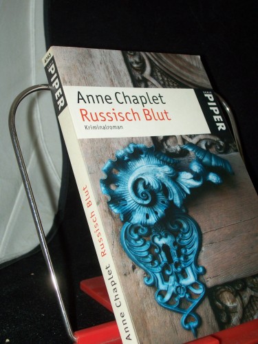Artikelbild des Artikels “Russisch Blut : Kriminalroman / Anne Chaplet “