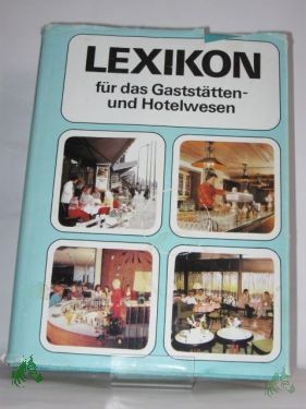 Artikelbild des Artikels “Lexikon für das Gaststätten und Hotelgewerbe “
