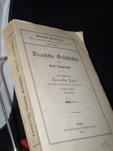 Product image of the product “Lamprecht, Karl: Deutsche Geschichte Teil: Abt. 3., Neueste Zeit / Bd. 1. = d. ganzen Reihe Bd. 8. / Hälfte 2 ”