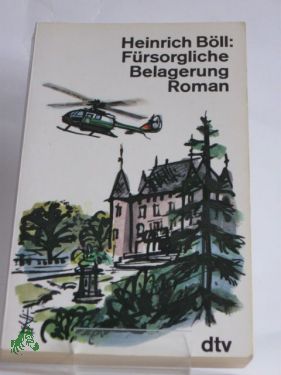 Artikelbild des Artikels “Fürsorgliche Belagerung : Roman / Heinrich Böll “