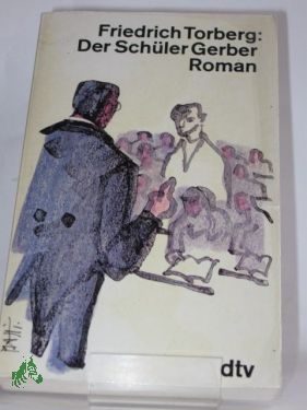 Artikelbild des Artikels “Der Schüler Gerber : Roman / Friedrich Torberg “