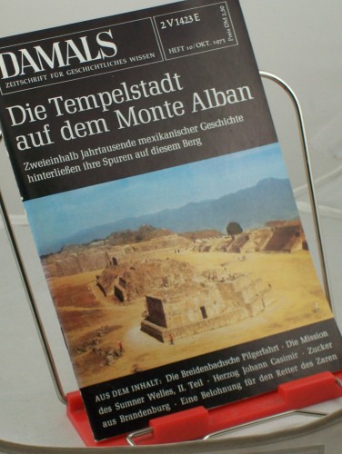 Artikelbild des Artikels “10/1973, Die Tempelstadt auf dem Monte Alban “