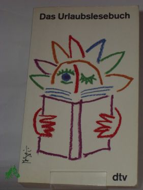 Artikelbild des Artikels “Das Urlaubslesebuch / zsgest. von Lutz-W. Wolff “