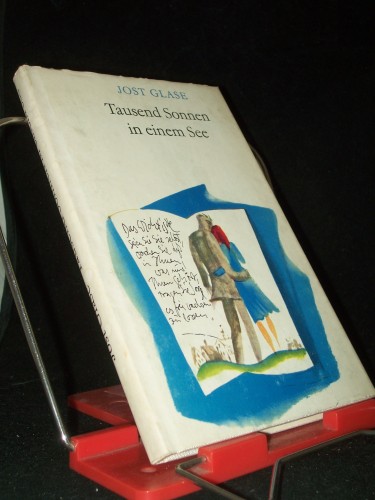 Artikelbild des Artikels “Tausend Sonnen in einem See / Jost Glase. [Ill.: Rolf Kuhrt] “