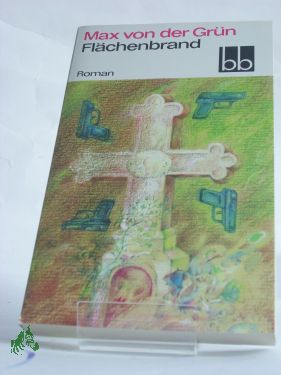 Artikelbild des Artikels “Flächenbrand : Roman / Max von der Grün “