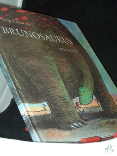 Product image of the product “Brunosaurus / Frank Weymann. Ill. von Peter Bauer ”