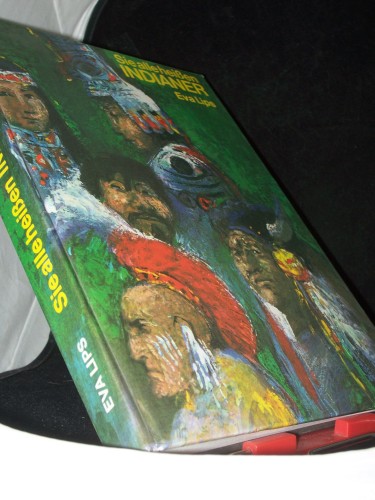 Artikelbild des Artikels “Sie alle heißen Indianer / Eva Lips. Ill. von Gerhard Lahr “