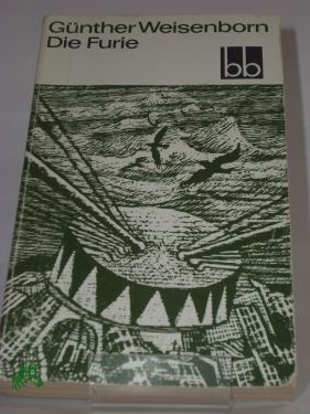 Artikelbild des Artikels “Die Furie : Roman / Günther Weisenborn “