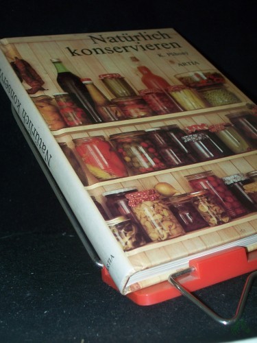 Product image of the product “Natürlich konservieren Mit 169 Fotos - K. Puhony ”
