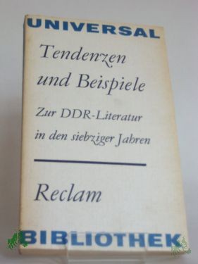 Product image of the product “Tendenzen und Beispiele : zur DDR-Literatur in d. 70er Jahren / mit Beitr. von Hans Kaufmann... Hrsg. von Hans Kaufmann ”