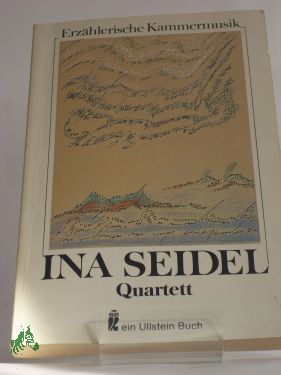 Artikelbild des Artikels “Quartett : erzähler. Kammermusik / Ina Seidel “