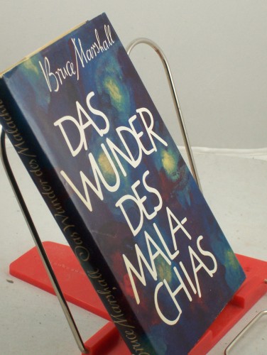 Artikelbild des Artikels “Das Wunder des Malachias / Bruce Marshall. Aus d. Engl. Dt. von Jakob
Hegner “
