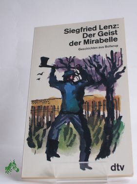 Artikelbild des Artikels “Der Geist der Mirabelle : Geschichten aus Bollerup / Siegfried Lenz “