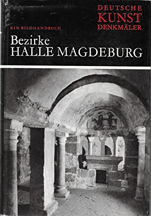 Artikelbild des Artikels “Deutsche Kunstdenkmäler Teil: Bezirke Halle, Magdeburg / Erl. u.
Bildausw. von Albrecht Dohmann “