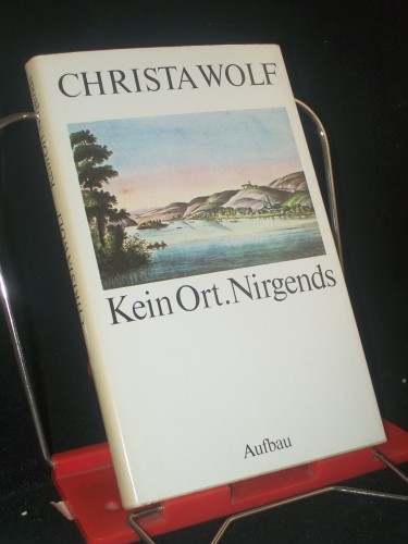 Artikelbild des Artikels “Kein Ort, nirgends / Christa Wolf “