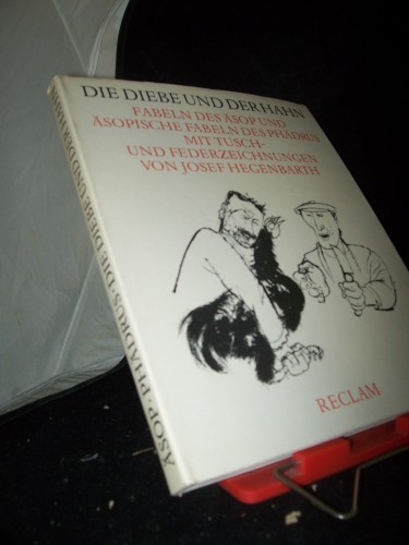 Artikelbild des Artikels “Die Diebe und der Hahn : Fabeln d. Äsop u. äsop. Fabeln d. Phädrus
/ mit Tusch- u. Federzeichn. von Josef Hegenbarth. [Hrsg. von Hans
Marquardt] “