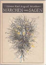 Artikelbild des Artikels “Märchen und Sagen / Johann Karl August Musäus “