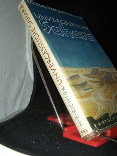 Artikelbild des Artikels “Unvergessliche Sahara : Als Maler und Gelehrter durch unerforschte
Wüste / Nikolaus Benjamin Richter. Mit 16 Aquarellen, 2 Ölbildern u.
25 Textzeichn. d. Verf. sowie 6 Kt. u. 2 Blockdiagrammen “