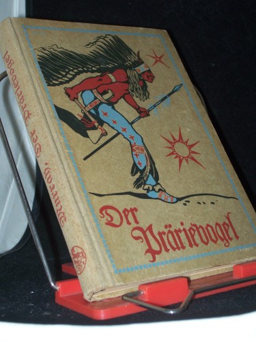 Artikelbild des Artikels “Der Prärievogel. Nach Charles Murray frei bearbeitet von Otto
Hoffmann., “