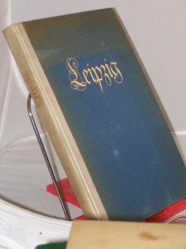 Artikelbild des Artikels “Leipzig, ein Blick in das Wesen und Werden einer deutschen Stadt :
Festgabe der Stadt Leipzig / Schriftl.: Paul Weigel “