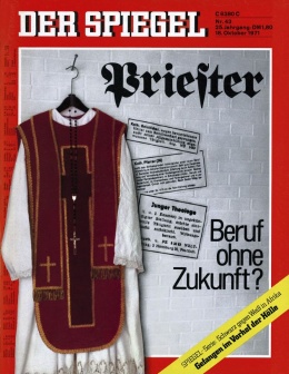 Artikelbild des Artikels “43/1971, Priester, Beruf ohne Zukunft “
