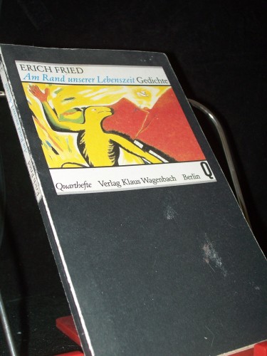 Artikelbild des Artikels “Am Rande unserer Lebenszeit : Gedichte / Erich Fried “