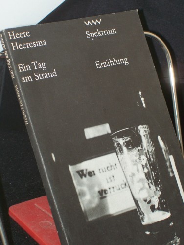 Artikelbild des Artikels “Ein Tag am Strand : Erzählung / Heere Heeresma. Autoris. Übers. aus
d. Niederländ. von Jürgen Hillner “