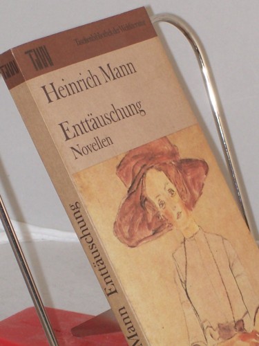Artikelbild des Artikels “Enttäuschung : Novellen / Heinrich Mann. Ausw. von Konrad Paul “