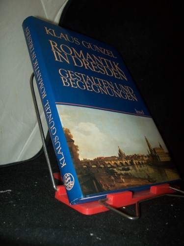 Artikelbild des Artikels “Romantik in Dresden : Gestalten und Begegnungen / Klaus Günzel “