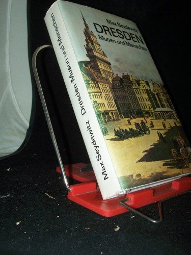 Artikelbild des Artikels “Dresden : Musen u. Menschen. Ein Beitr. z. Geschichte d. Stadt, ihrer Kunst u. Kultur. / Max Seydewitz “