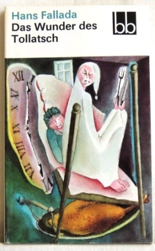 Artikelbild des Artikels “Das Wunder des Tollatsch : 15 Geschichten / Hans Fallada. [Ausgew. von
Günter Caspar] “