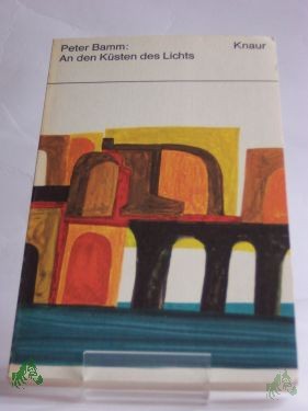 Artikelbild des Artikels “An den Küsten des Lichts : Variationen über d. Thema Aegaeis / Peter Bamm “