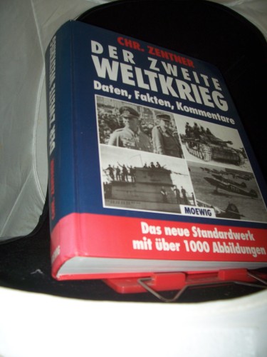 Artikelbild des Artikels “Der Zweite Weltkrieg : Daten, Fakten, Kommentare / hrsg. von Christian Zentner “