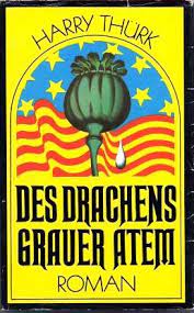 Artikelbild des Artikels “Des Drachens grauer Atem : Roman / Harry Thürk “