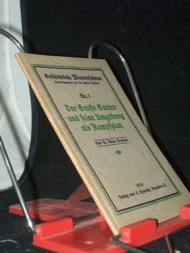 Artikelbild des Artikels “Der Große Garten und seine Umgebung als Kampfplatz / von Artur Brabant, Nr. 1 “