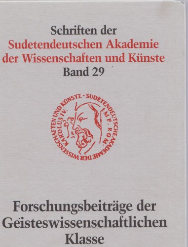 Artikelbild des Artikels “Forschungsbeiträge der Geisteswissenschaftlichen Klasse / Sudetendeutsche Akademie der Wissenschaften und Künste / Red. Eduard Hlawitschka “
