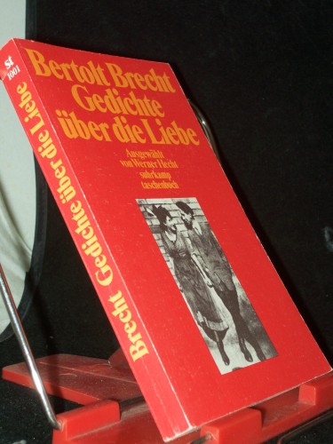 Artikelbild des Artikels “Gedichte über die Liebe / Bertolt Brecht. Ausgew. von Werner Hecht “