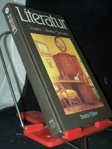 Artikelbild des Artikels “Literatur : Dichter, Stätten, Episoden / Herbert Greiner-Mai. In Zusammenarbeit mit Wolfgang Schneider u. Horst H. Müller “