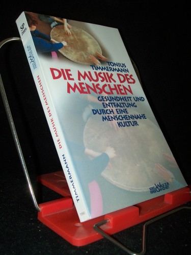 Artikelbild des Artikels “Die Musik des Menschen : Gesundheit und Entfaltung durch eine
menschennahe Kultur / Tonius Timmermann “